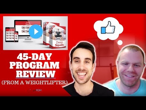"DEEP SQUATS" 45-DAY Program Review (from a Weightlifter)