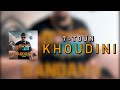 7-TOUN - KHOUDINI [Official Lyric Video]