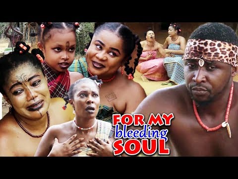 New Movie Alert "FOR MY BLEEDING SOUL" Season 3&4 - 2019 Latest Nigerian Nollywood Movie Full HD
