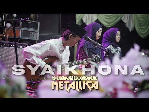 Syaikhona X Enter Sandman (Metallica) - Hasyimi