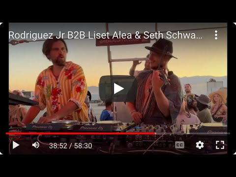 Rodriguez Jr Live Set with Liset Alea & Seth Schwarz, Burning Man 2024
