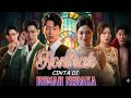 Kontrak Cinta Di Rumah Neraka Drama China New Short All Episodes HD Review And Facts