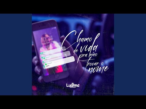 Chamo de Vida pra Não Trocar o Nome