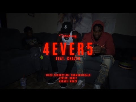 KrazyB - 4Eva5 (Official Music Video)