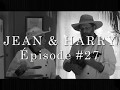 JEAN&HARRY#27 (Le Rêve)