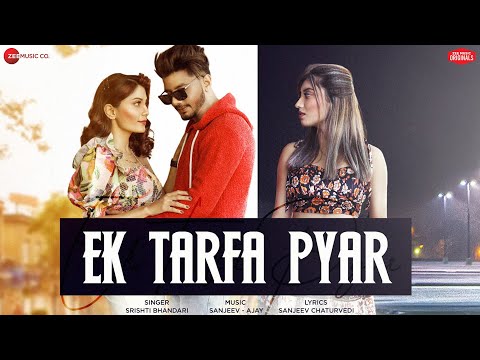 Ek Tarfa Pyar – Aamir, Somya, Doll | Srishti Bhandari | Sanjeev – Ajay | Zee Music Originals