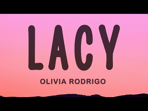 Olivia Rodrigo - lacy