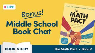 The Math Pact: BONUS Middle School Book Chat