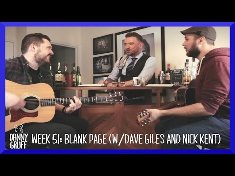 Danny Gruff - Blank Page (w/Dave Giles and Nick Kent) (#ONTAW Week 51)