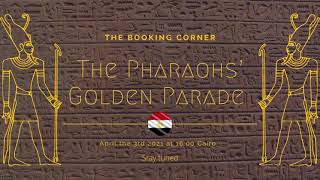 The Pharaohs' Golden Parade