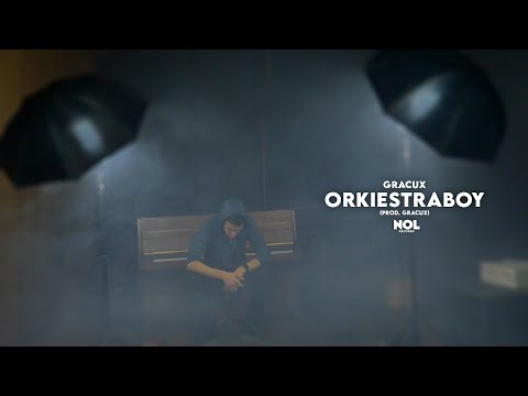 GracuX - Orkiestraboy (prod. GracuX)