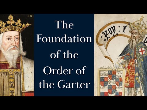 The Foundation of the Order of the Garter and Edward III