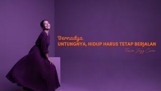 Download lagu BERNADYA - UNTUNGNYA, HIDUP HARUS TETAP BERJALAN (2024) | FUSION JAZZ COVER mp3 Download lagu BERNADYA - UNTUNGNYA, HIDUP HARUS TETAP BERJALAN (2024) | FUSION JAZZ COVER mp3