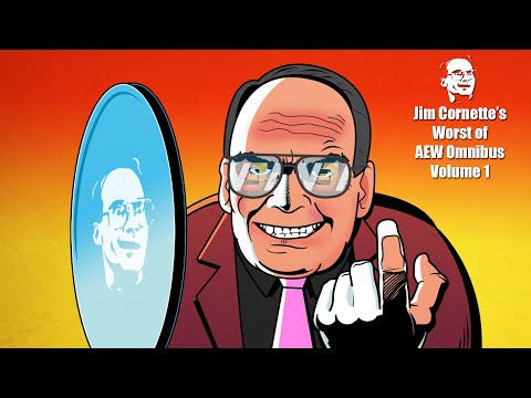 Jim Cornette's Worst Of AEW Omnibus, Volume 1