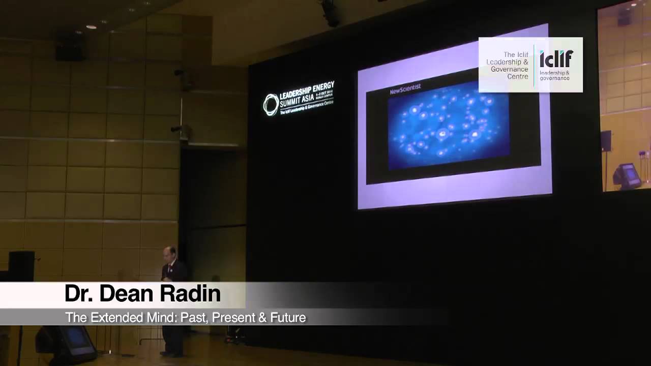 Iclif : The Extended Mind: Past,Present and Future | Dr.Dean Radin