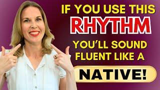 Rhythm in English Speaking | How Natives REALLY Speak English (Listen & Repeat Practice)