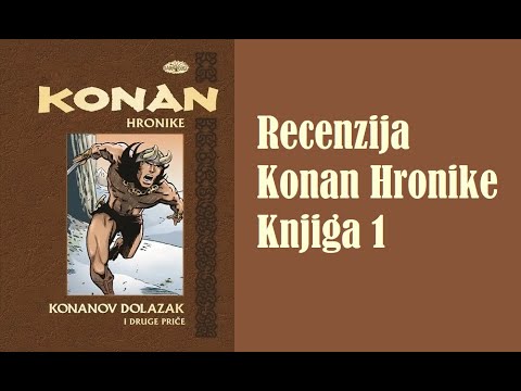 Recenzija stripa - Konan Hronike Knjiga 1 - Contrastrip