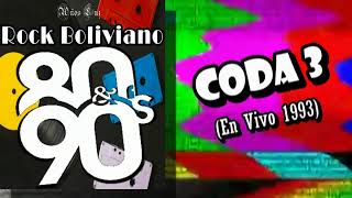 CODA 3 (Inédito Registro en Vivo 16 de mayo de 1993)