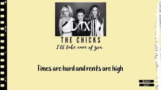 I&#39;ll take care of you Lyrics | The Chicks