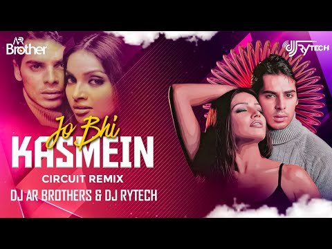 Jo Bhi Kasmein Khai Thi Humne - Remix | Bipasha Basu & Dino Morea | Dj Ar Brothers x DJ Rytech