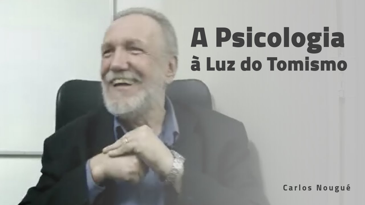 A Psicologia à Luz do Tomismo