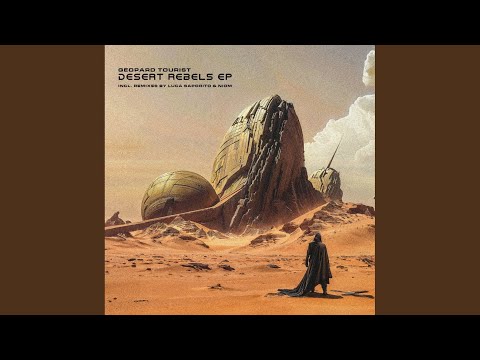 Desert Rebels (Luca Saporito Remix)