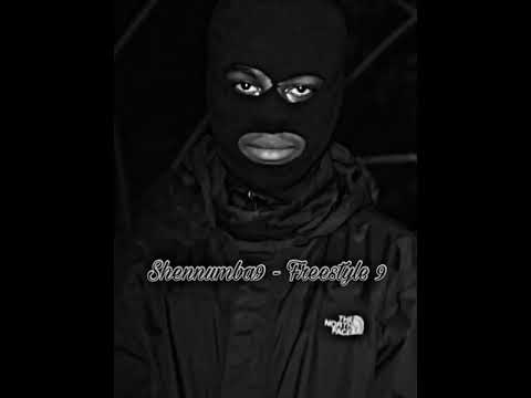 SHENNUMBANINE - Freestyle 9
