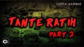Tante Ratih part 2 || Cerita Bergambar | Cerita Gambar Tante Ratih part 2 || Cerita Bergambar | Cerita Gambar
