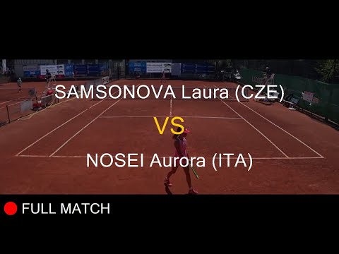 SAMSONOVA Laura (CZE) VS NOSEI Aurora (ITA) - La Balle Mimosa 2021