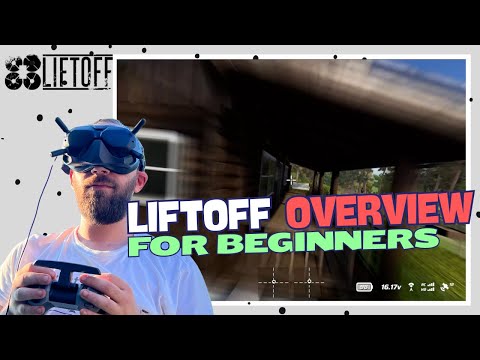 Liftoff Simulator: Overview for Beginners (Freestyle, Free Flight)
