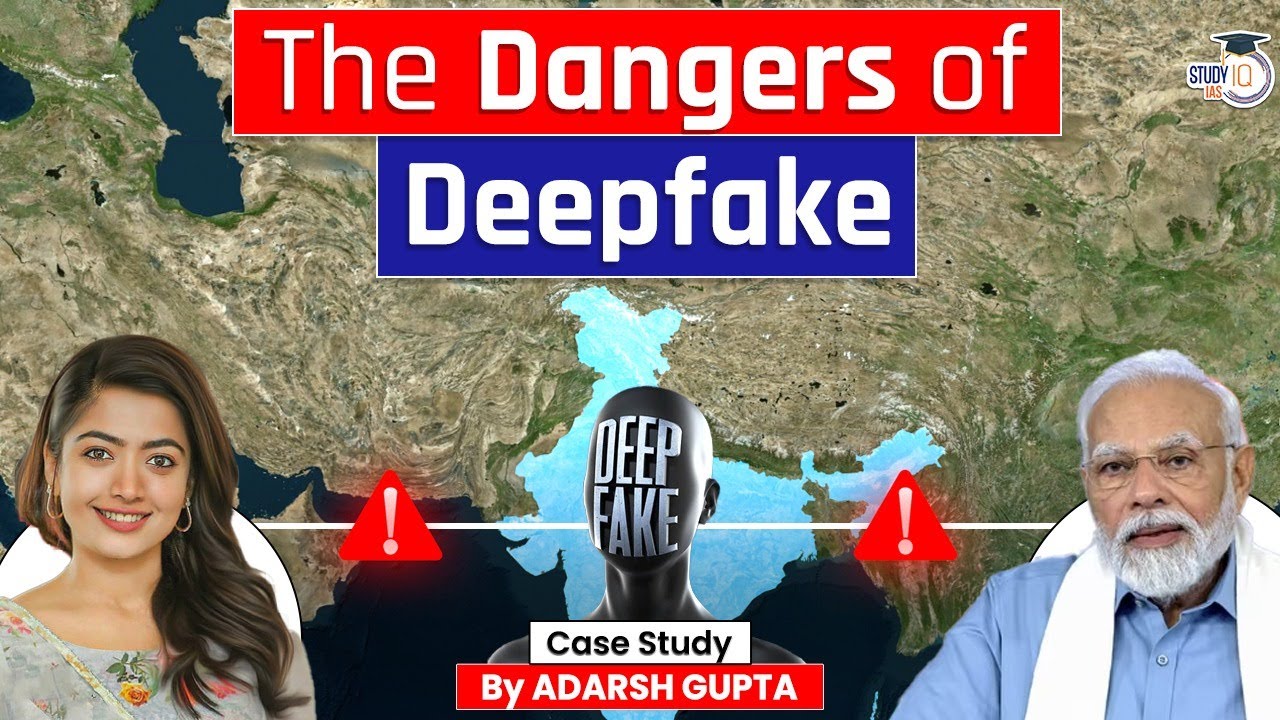 How Deepfake Can Destroy Future of Humanity? UPSC Mains