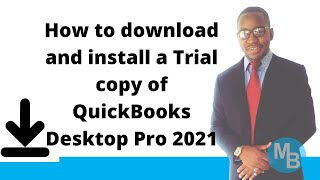 Downloading a trial copy of QuickBooks Desktop Pro 2021