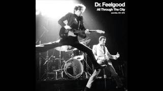 Dr. Feelgood - Down At The Doctors (Live)