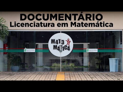 Produção de Documentário. Licenciatura em Matemática do IFGOIANO CAMPUS URUTAÍ