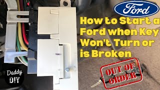 How to Start a Ford with Broken Ignition Lock Cylinder Key Won’t Turn | DIY