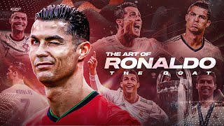 The Art of Cristiano Ronaldo 🇵🇹🐐