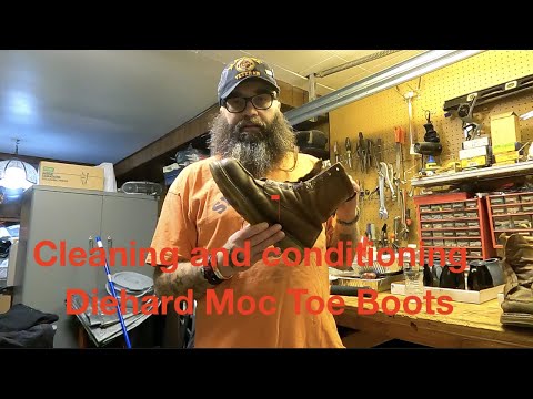 Cleaning and Conditioning Diehard Moc Toe Boots