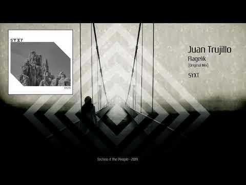 Juan Trujillo - Flagelik (Original Mix)