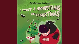 I Want A Hippopotamus For Christmas