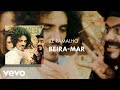 Zé Ramalho - Beira-Mar (Áudio Oficial)