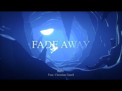 Røn - Fade away ft. Elation & Chri$tian Gate$ (Røn Official lyric video)