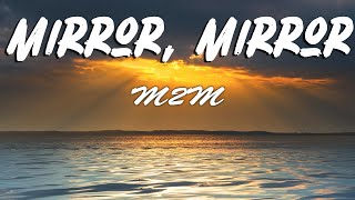 M2M - Mirror, Mirror (Lyrics)