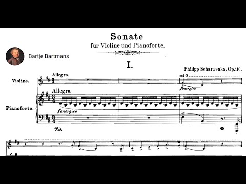 Philipp Scharwenka - Violin Sonata No. 1, Op. 110 (1900)