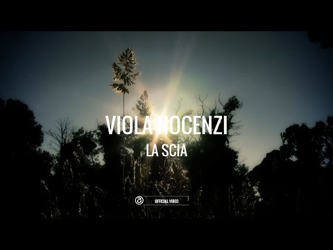 VIOLA NOCENZI - La scia (Official Video)