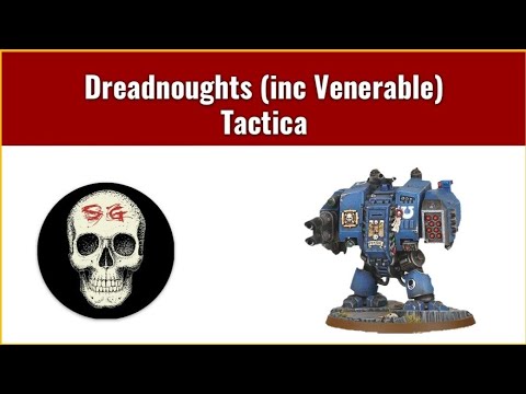 Space Marine Dreadnought (inc Venerable) Tactica - Unit review, analysis and tactics