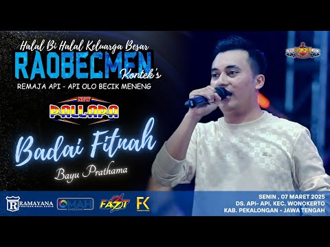 BADAI FITNAH - BAYU PRATAMA NEW PALLAPA ( COVER LIVE PERFORM ) RAOBECMEN 2025
