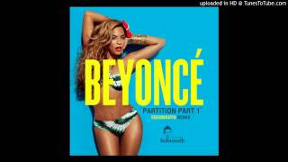 "PARTITION PART 1" - Beyonce (DJ Tedsmooth Remix)