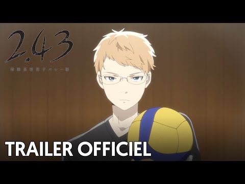 Bande-annonce : 2.43: Seiin High School Boys Volleyball Team