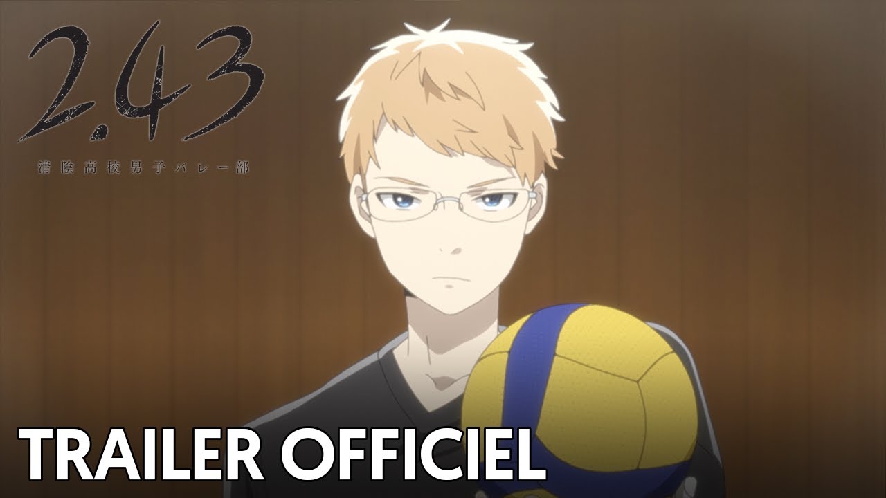 2.43: Seiin High School Boys Volleyball Team - Bande Annonce [VOST]