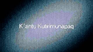 K'antu Kutirimunapaq